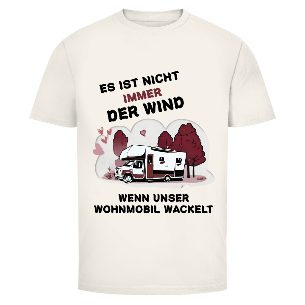 Wenn das Wohnmobil wackelt || Premium T- Shirt unisex