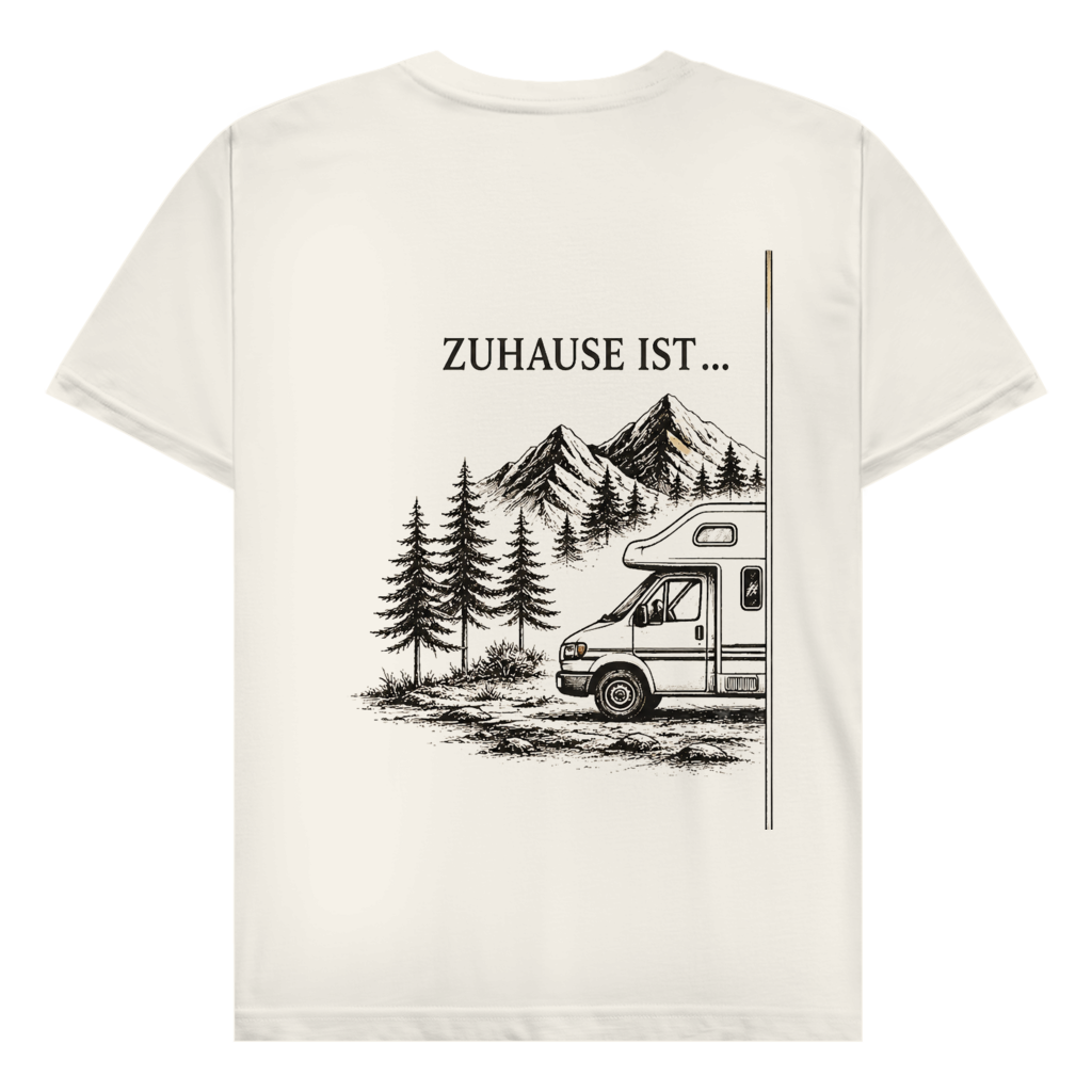 ZUHAUSE IST (A)- Rückendruck || Premium Shirt unisex