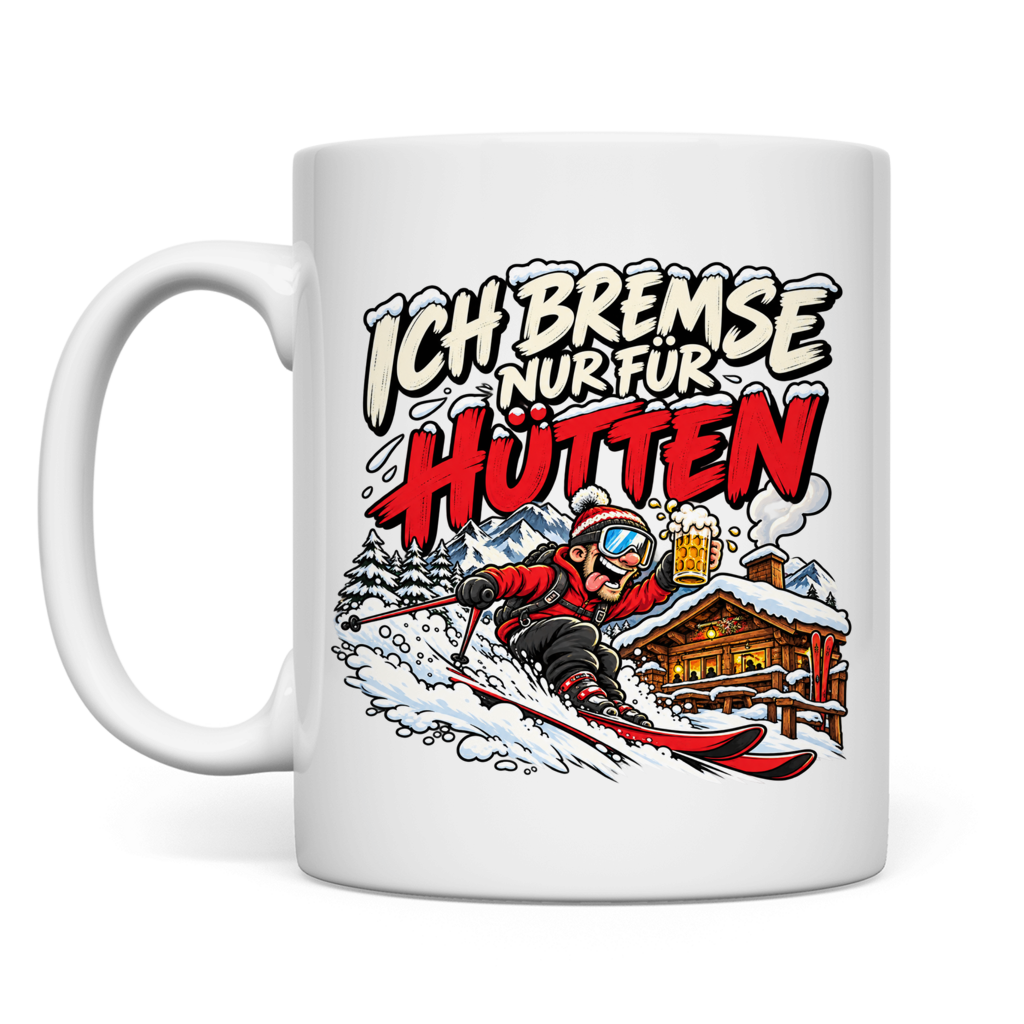 Ich bremse nur für Hütten | Klassische Tasse