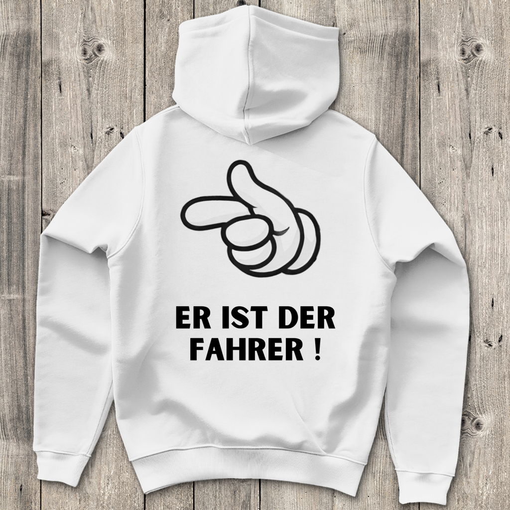 Er ist der Fahrer - Rückendruck || Premium Hoodie unisex