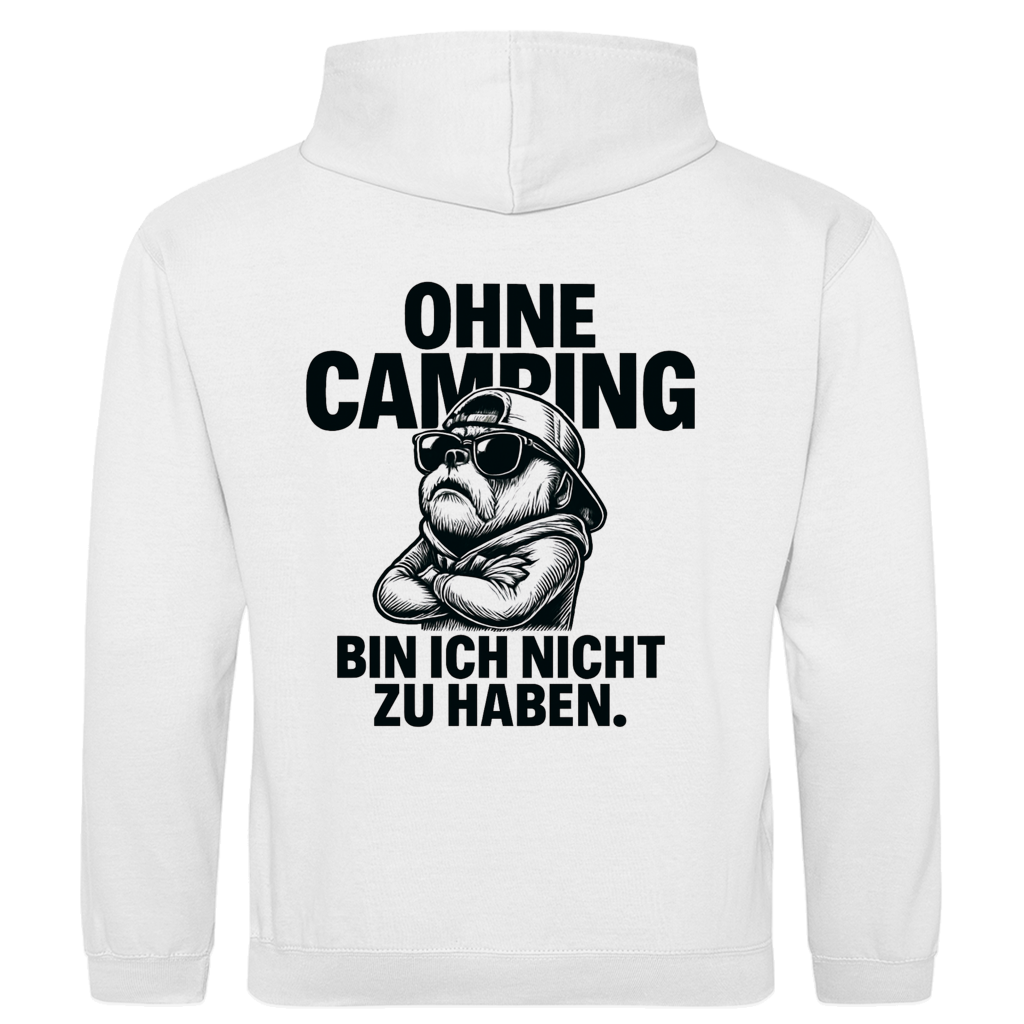 Camping bin ich nicht zu haben -  Rückendruck || Premium Hoodie unisex