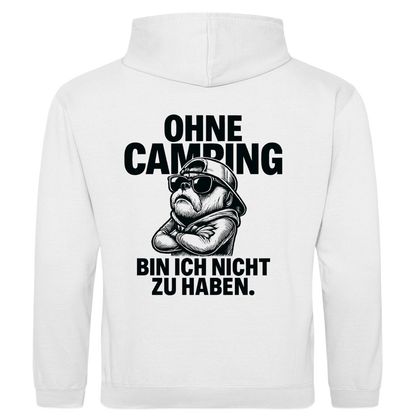 Camping bin ich nicht zu haben -  Rückendruck || Premium Hoodie unisex