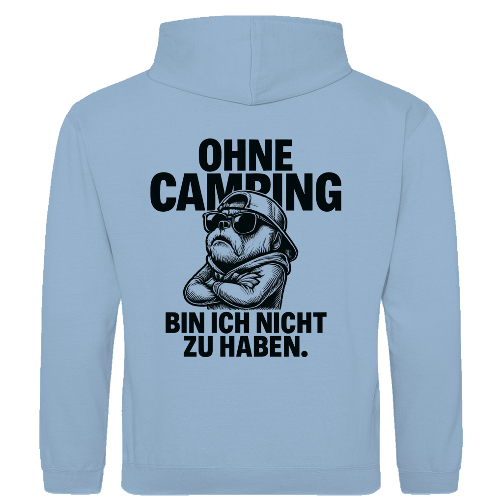 Camping bin ich nicht zu haben -  Rückendruck || Premium Hoodie unisex