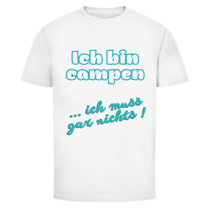 Ich bin campen || Premium T- Shirt unisex