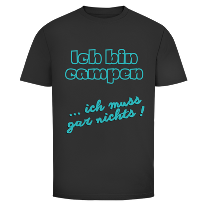 Ich bin campen || Premium T- Shirt unisex