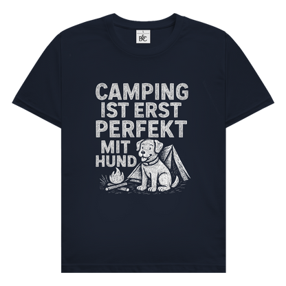 Camping ist erst perfekt mit Hund || Premium Shirt unisex