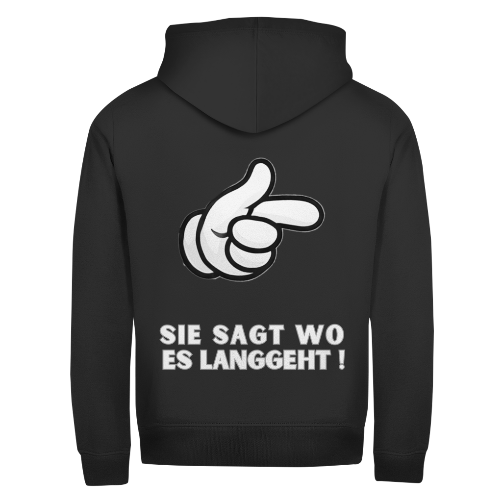 Sie sagt wo es langgeht || Zipper Hoodie unisex