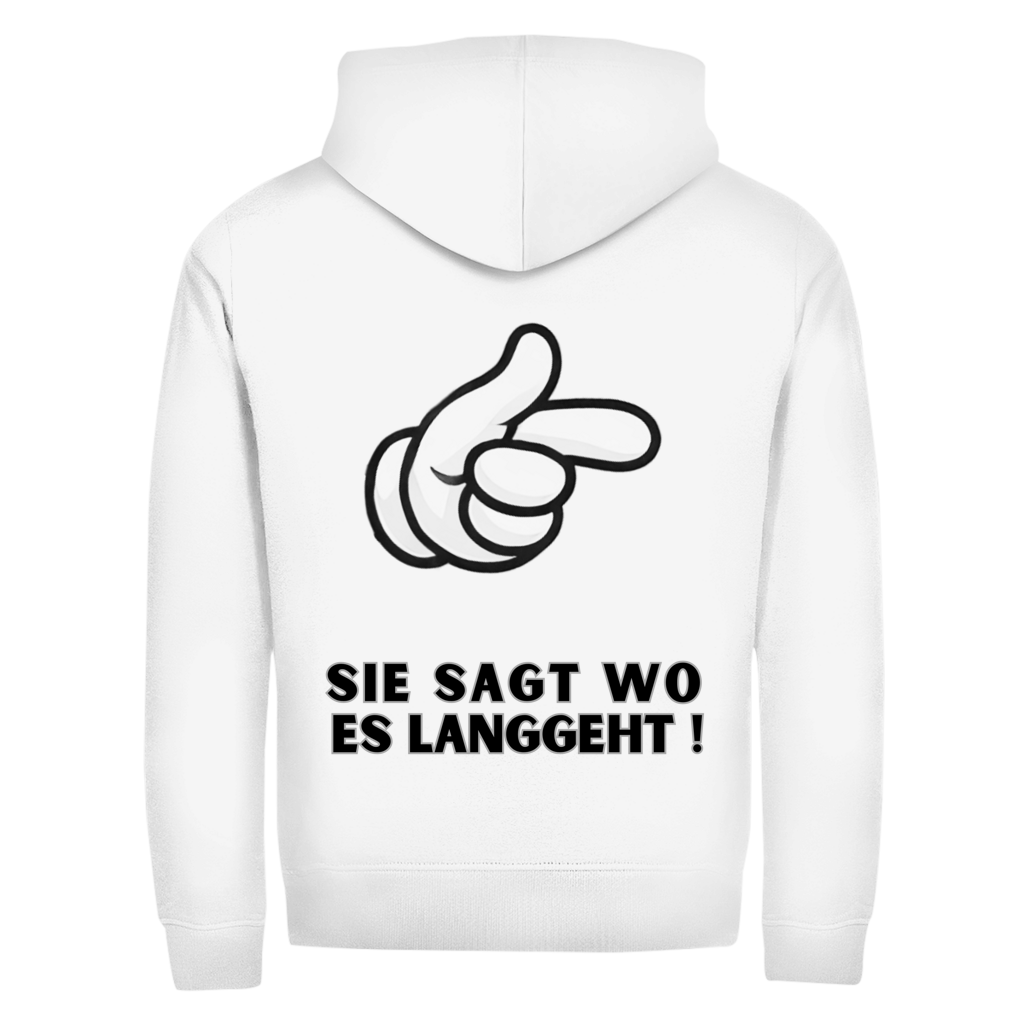 Sie sagt wo es langgeht || Zipper Hoodie unisex