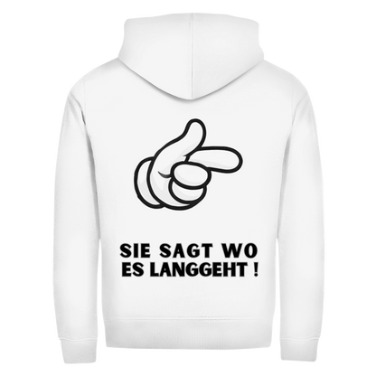 Sie sagt wo es langgeht || Zipper Hoodie unisex