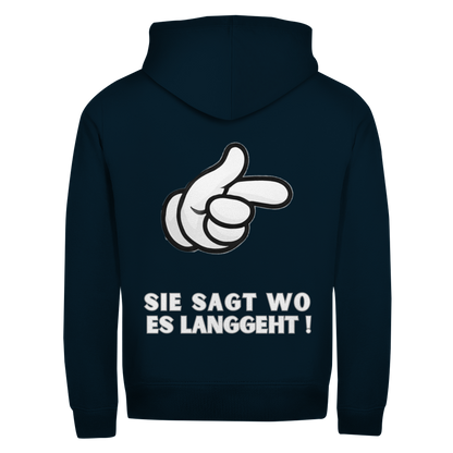 Sie sagt wo es langgeht || Zipper Hoodie unisex