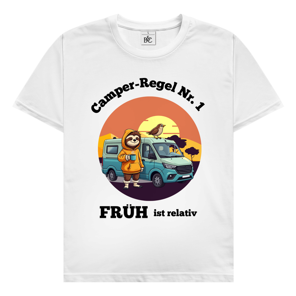 Früh ist relativ || Premium Shirt unisex