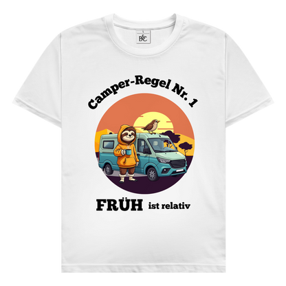 Früh ist relativ || Premium Shirt unisex