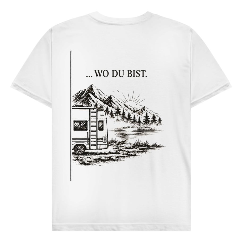 Wo du bist (A) - Rückendruck | Premium Shirt unisex