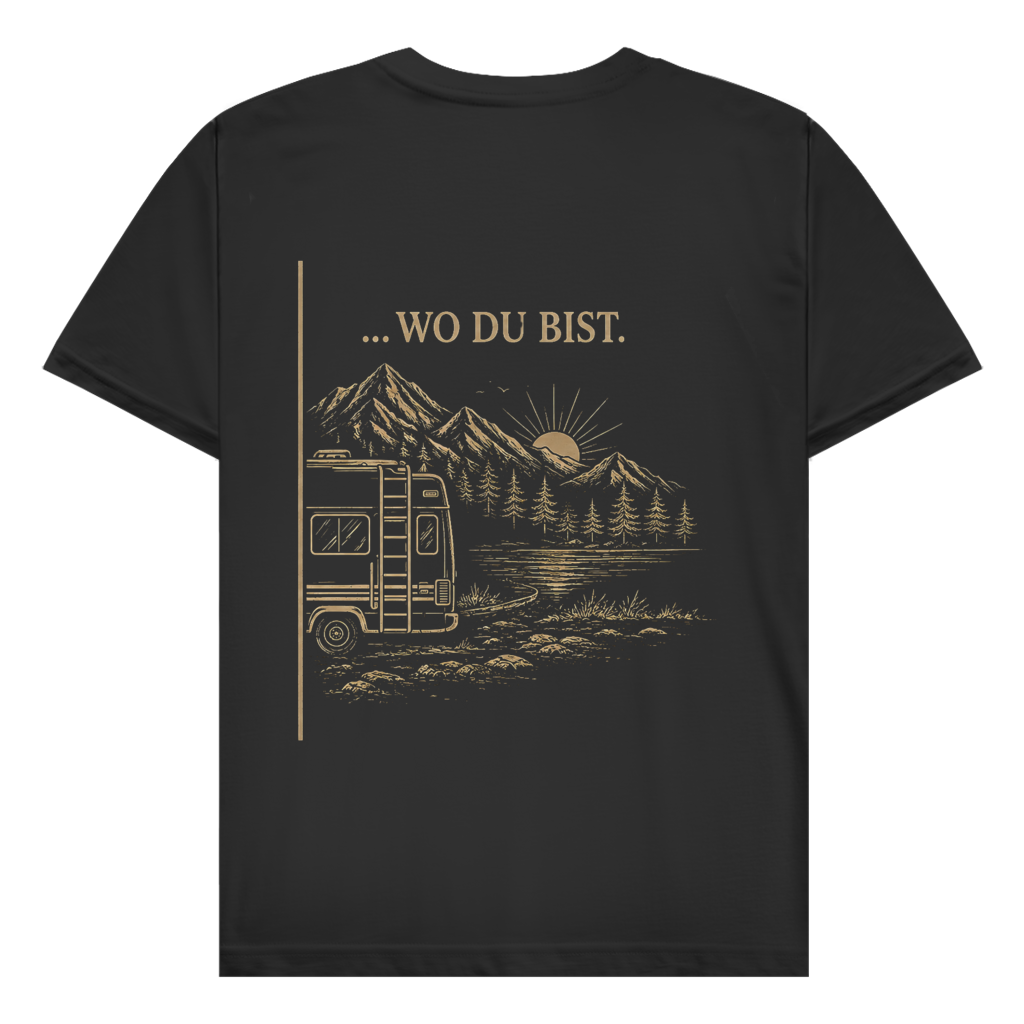 Wo du bist (A) - Rückendruck | Premium Shirt unisex