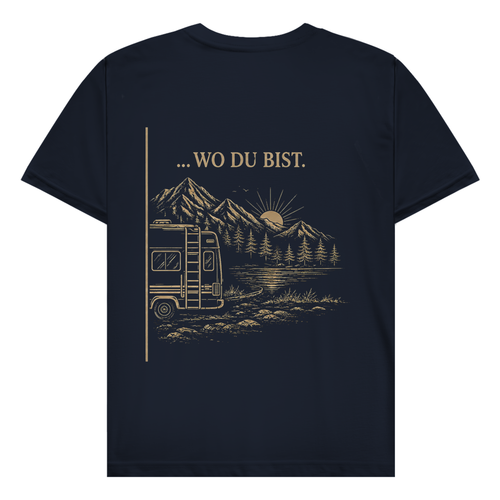 Wo du bist (A) - Rückendruck | Premium Shirt unisex