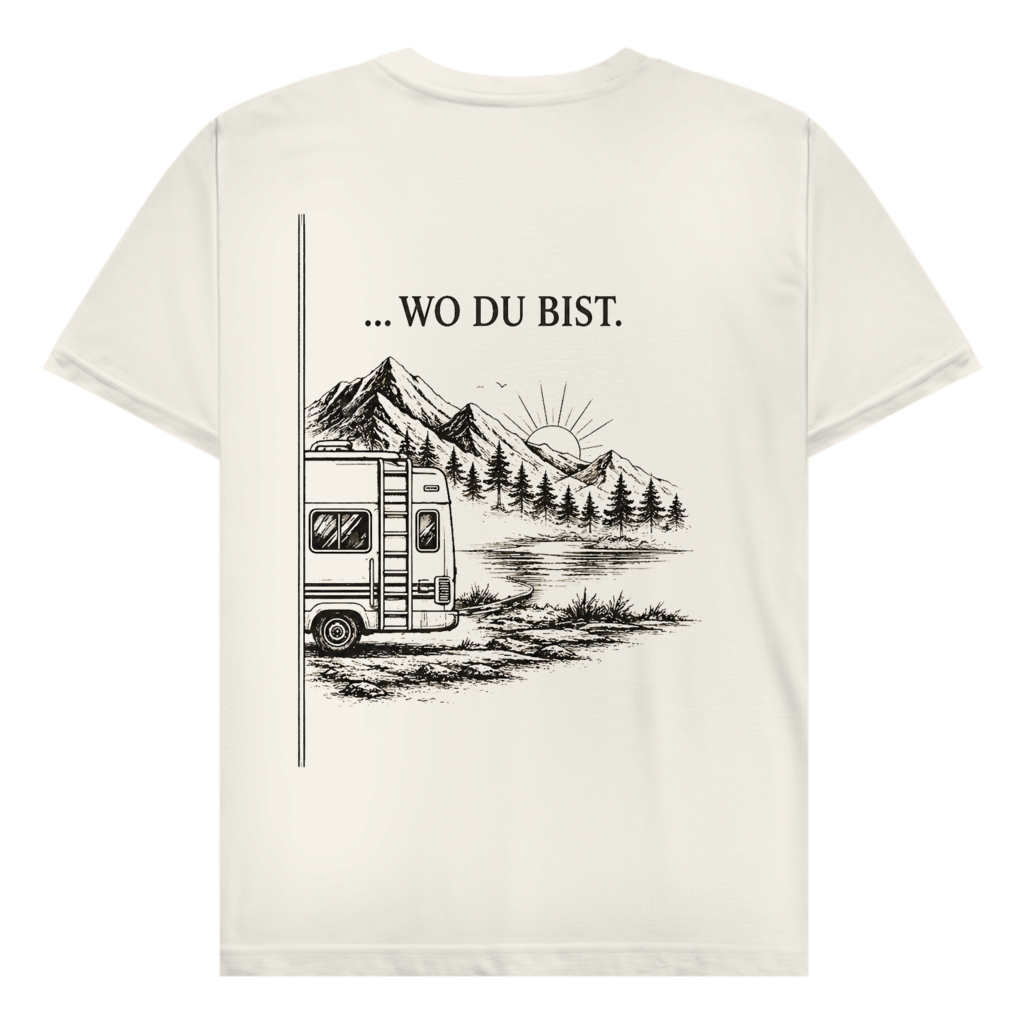 Wo du bist (A) - Rückendruck | Premium Shirt unisex