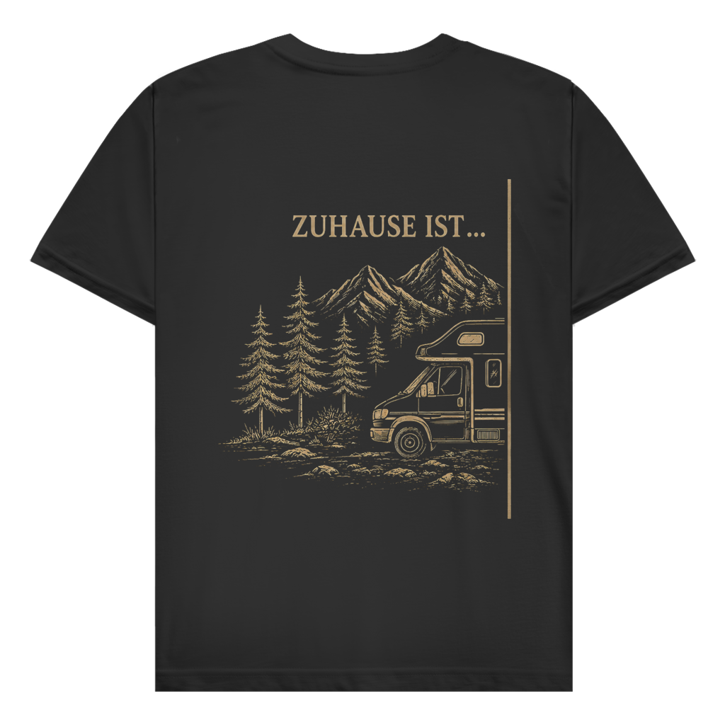 ZUHAUSE IST (A)- Rückendruck || Premium Shirt unisex