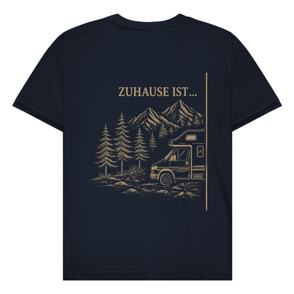 ZUHAUSE IST (A)- Rückendruck || Premium Shirt unisex