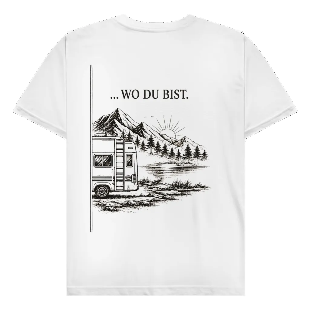 Wo du bist (A) - Rückendruck | Premium Shirt unisex