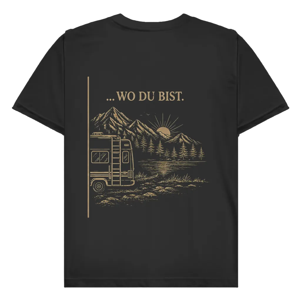 Wo du bist (A) - Rückendruck | Premium Shirt unisex