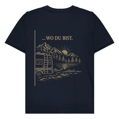 Wo du bist (A) - Rückendruck | Premium Shirt unisex