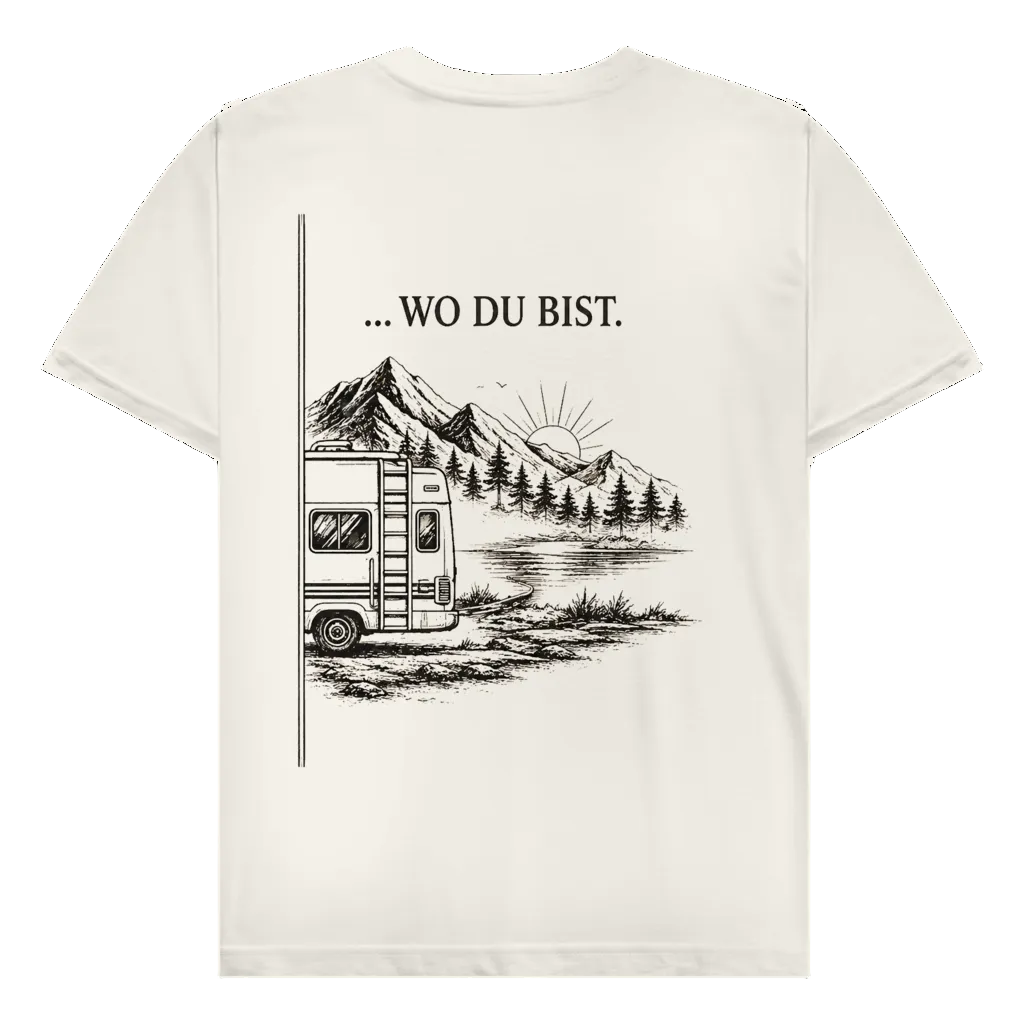 Wo du bist (A) - Rückendruck | Premium Shirt unisex