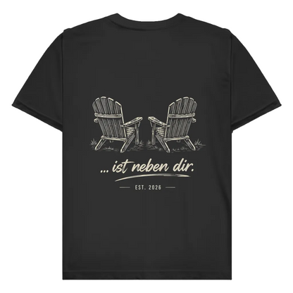Ist neben dir - Rückendruck | Premium Shirt unisex