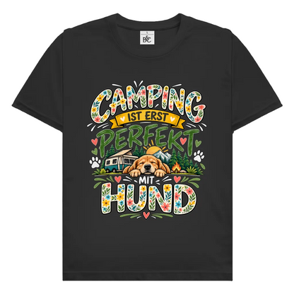 Camping ist erst perfekt | Premium Shirt unisex
