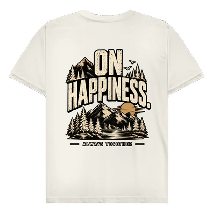 ON HAPPINESS - Rückendruck | Premium Shirt unisex