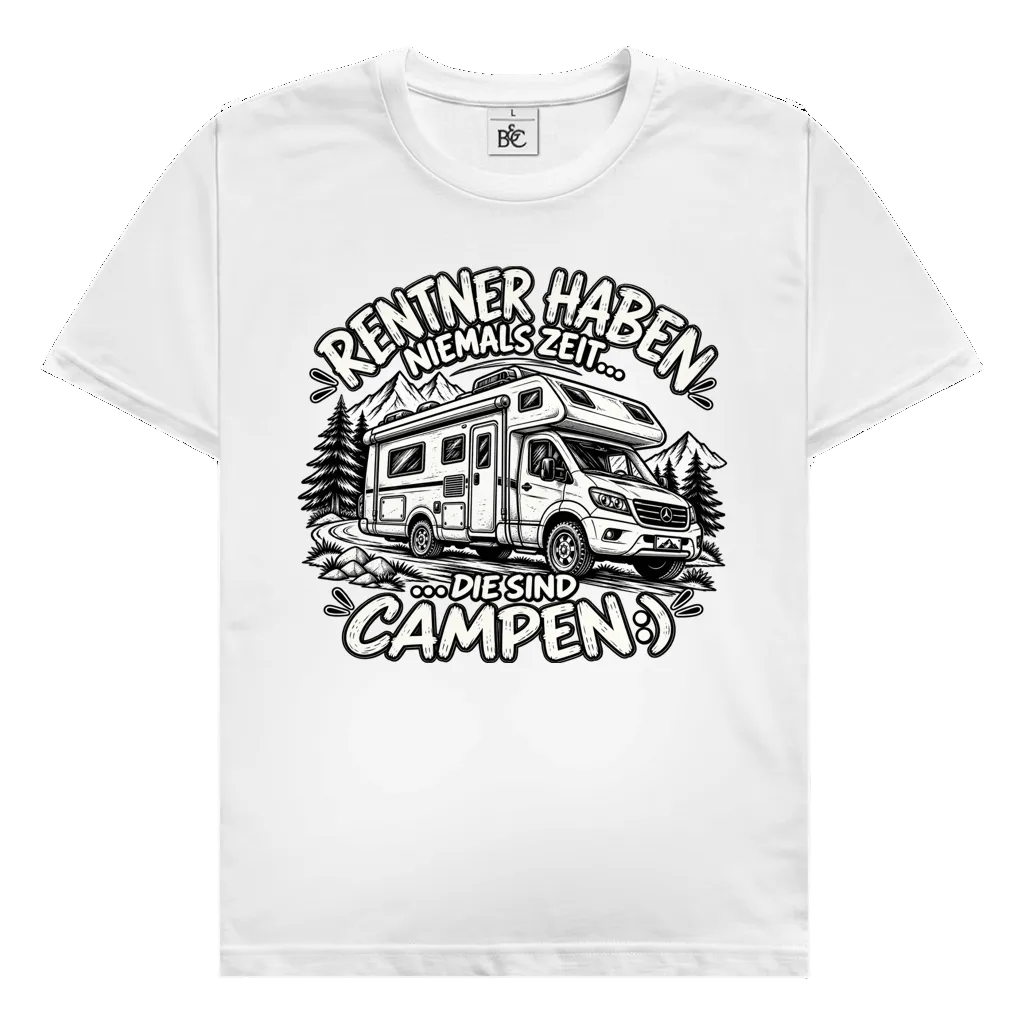 Rentner haben niemals Zeit | Premium Shirt unisex