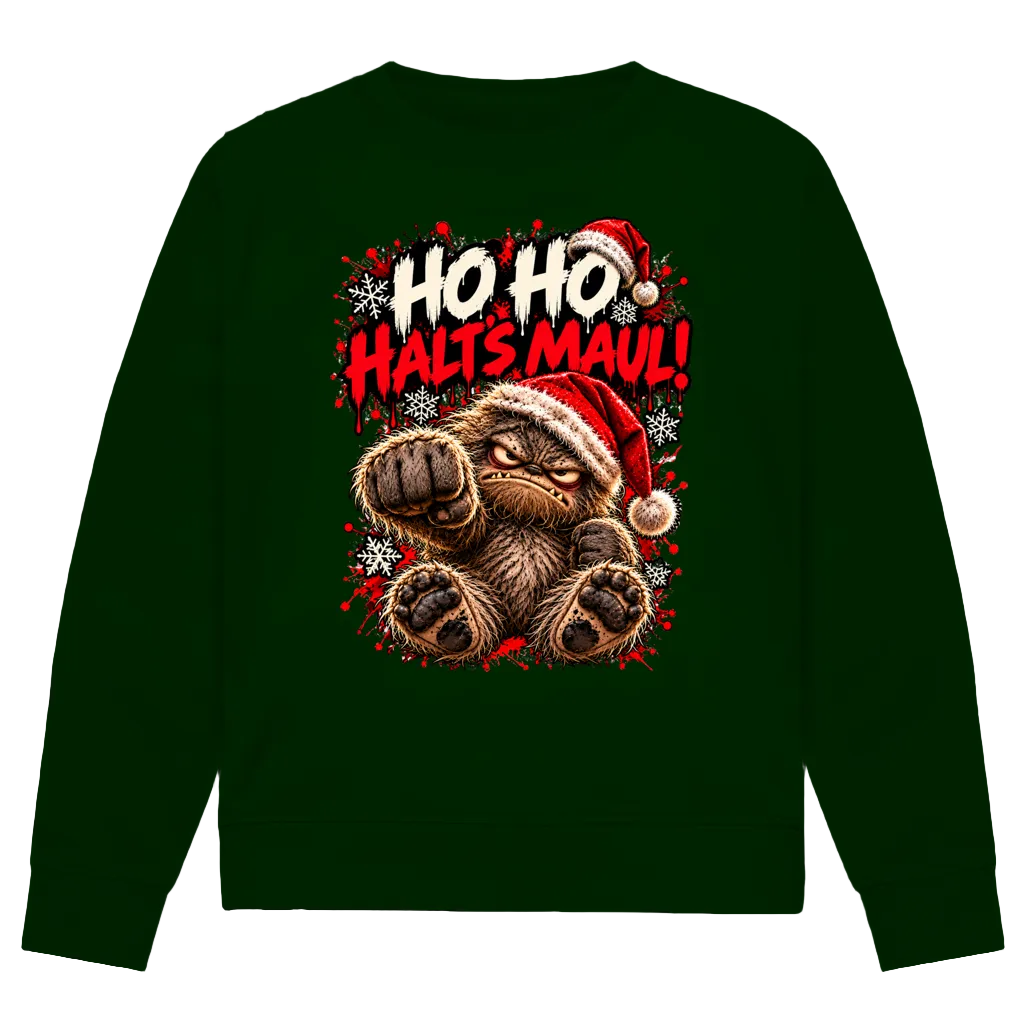 HO HO HALTS MAUL | Premium Bio Sweatshirt unisex