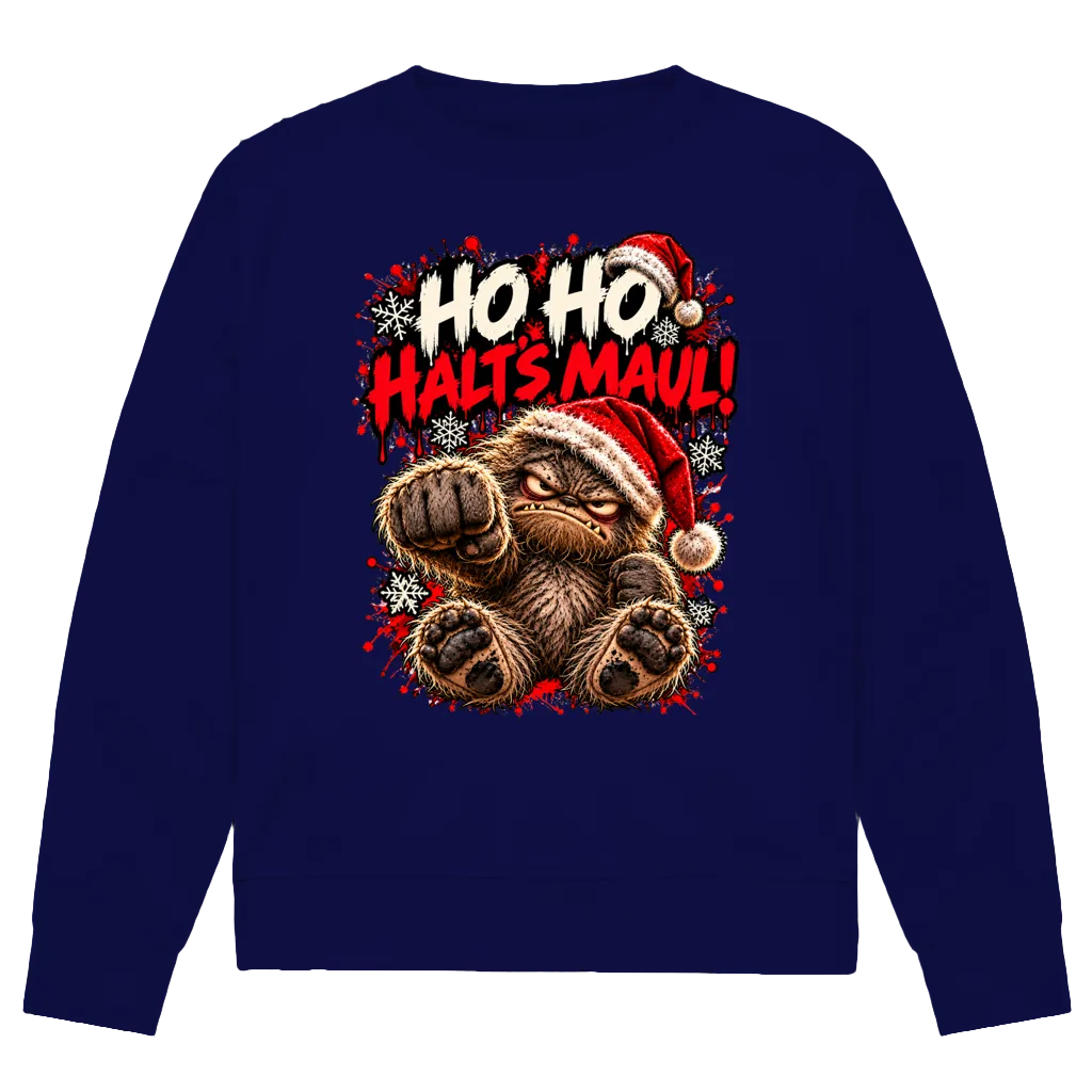 HO HO HALTS MAUL | Premium Bio Sweatshirt unisex