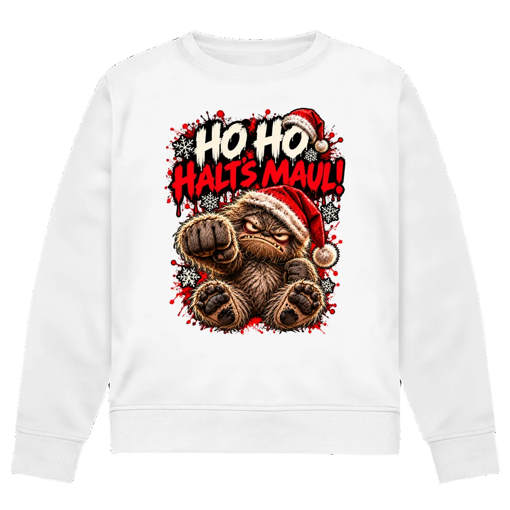 HO HO HALTS MAUL | Premium Bio Sweatshirt unisex