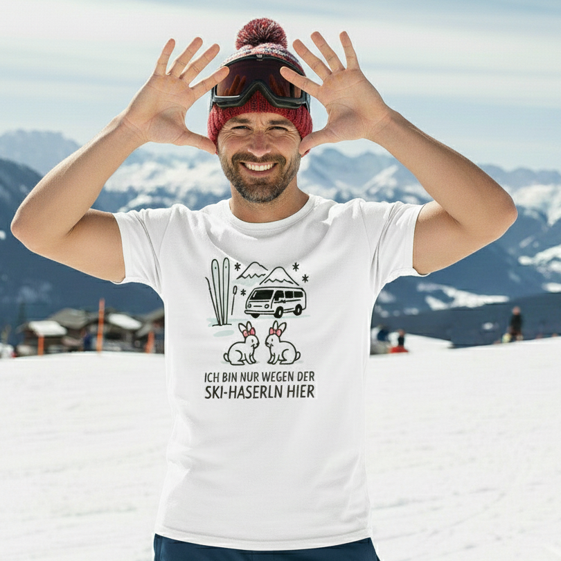 Nur wegen der Skihaserln | Premium T-Shirt