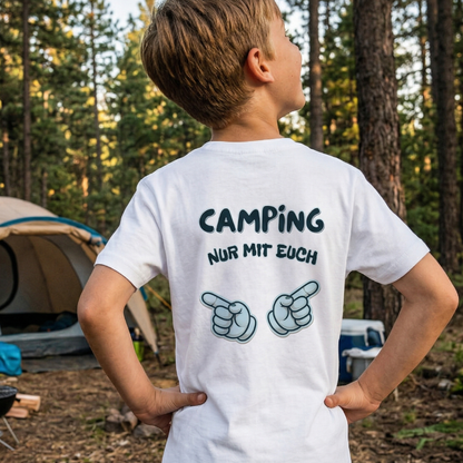 Camping NUR MIT EUCH | Premium Organic Shirt Kids