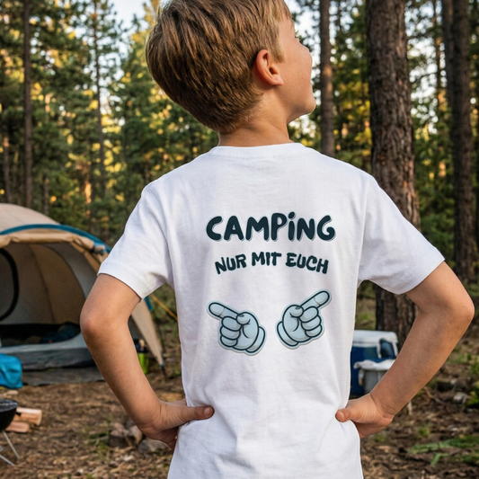 Camping NUR MIT EUCH | Premium Organic Shirt Kids